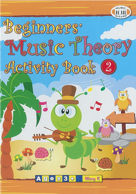 Beginners' Music Theory Activity Book 2